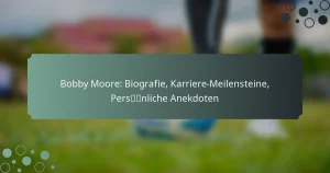 Bobby Moore: Biografie, Karriere-Meilensteine, Persönliche Anekdoten